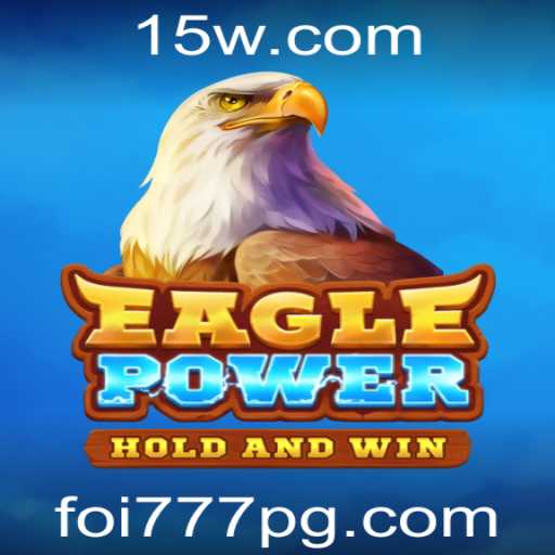 Descubra EaglePower: O Novo Jogo de Estratégia Que Está Revolucionando o Mercado